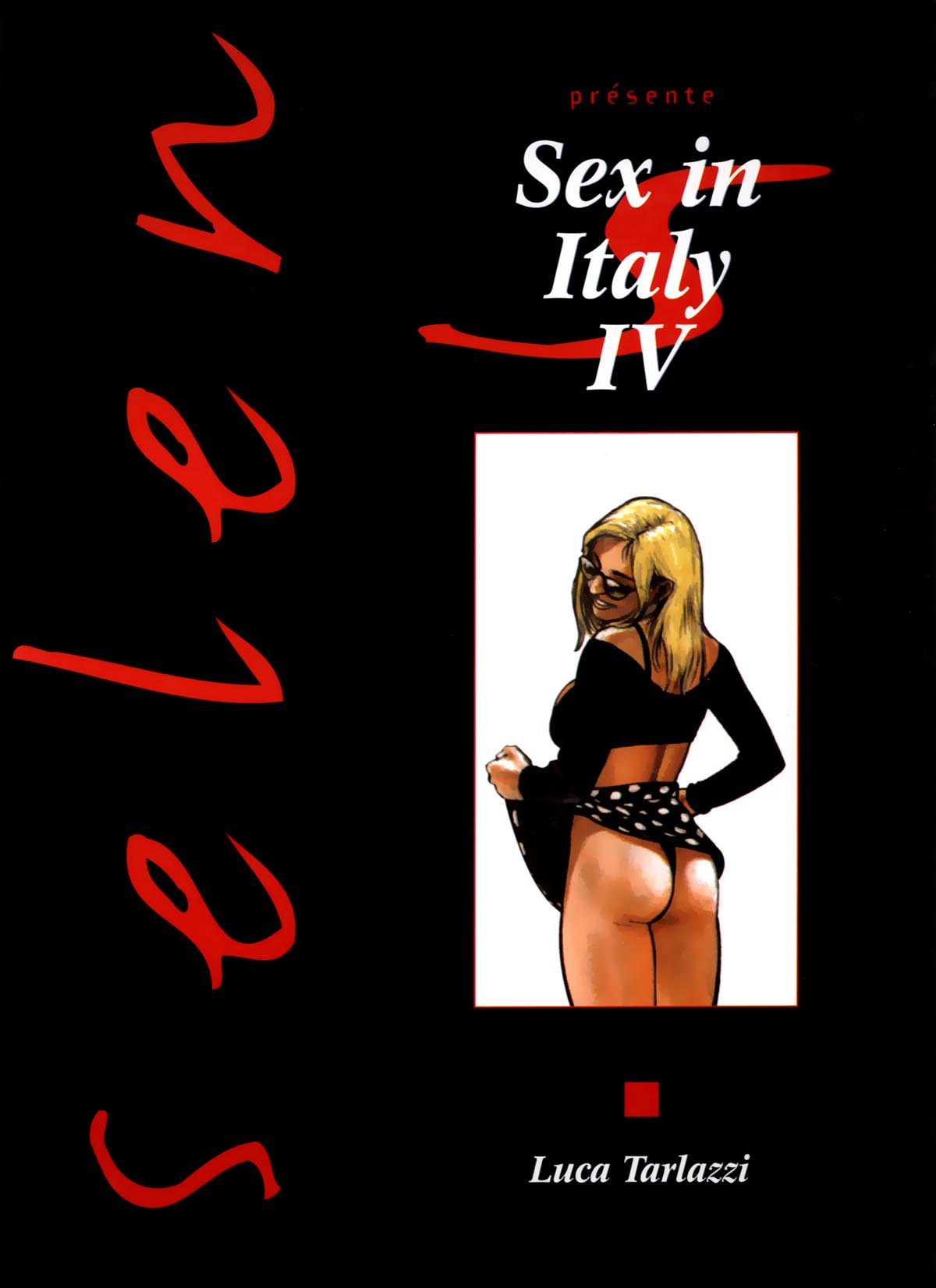 [Luca Tarlazzi] Sex in Italy 4 [French] 
